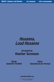 Hosanna Loud Hosanna Two-Part choral sheet music cover Thumbnail